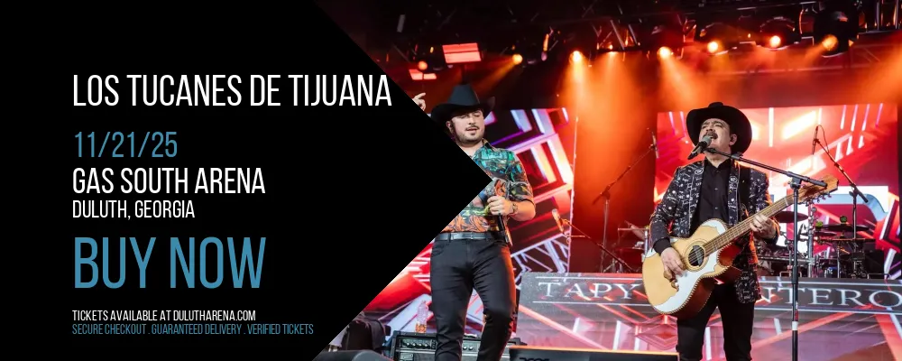 Los Tucanes De Tijuana at Gas South Arena